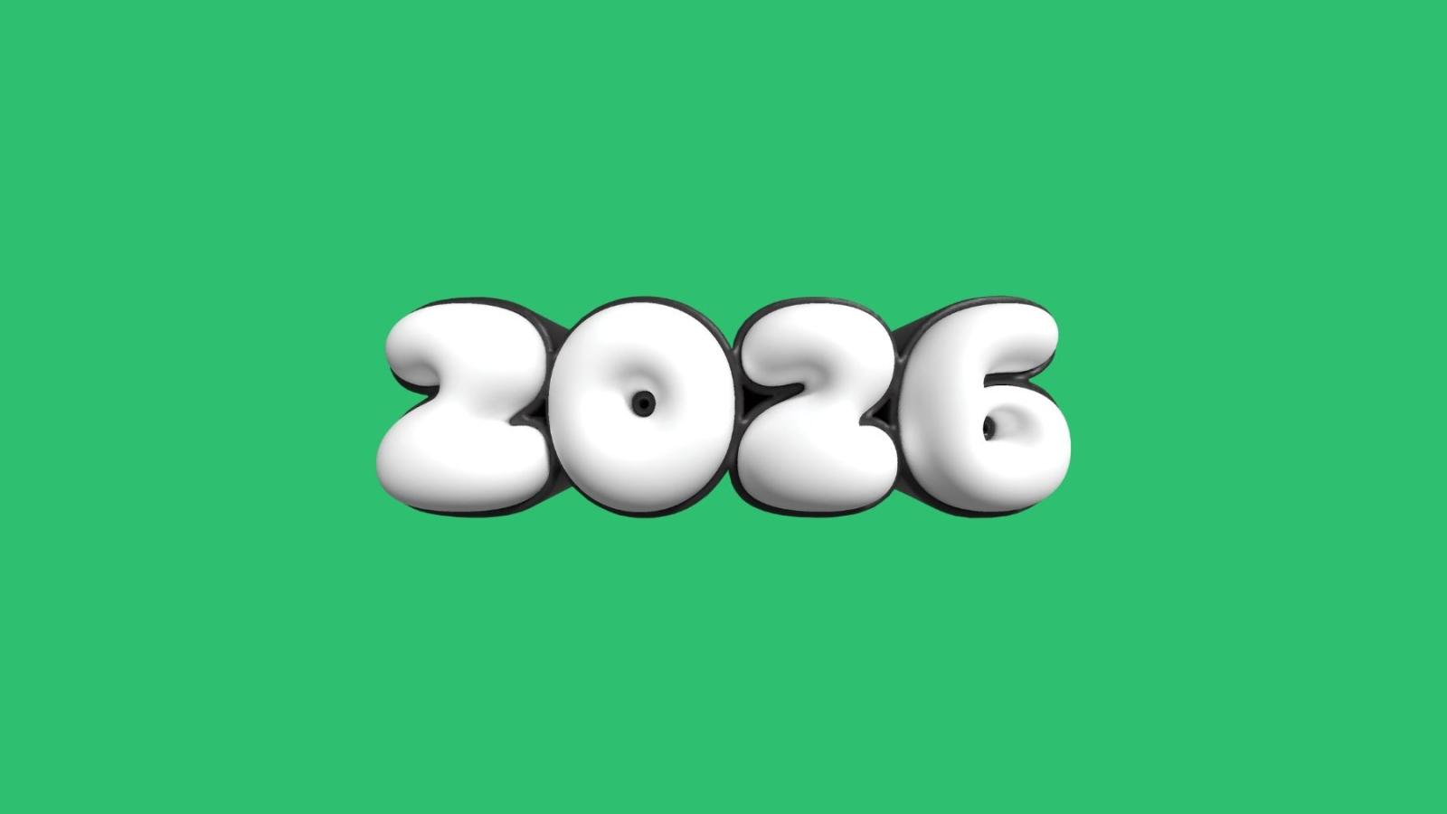 A minty green background with an inflated looking number reading 2026.