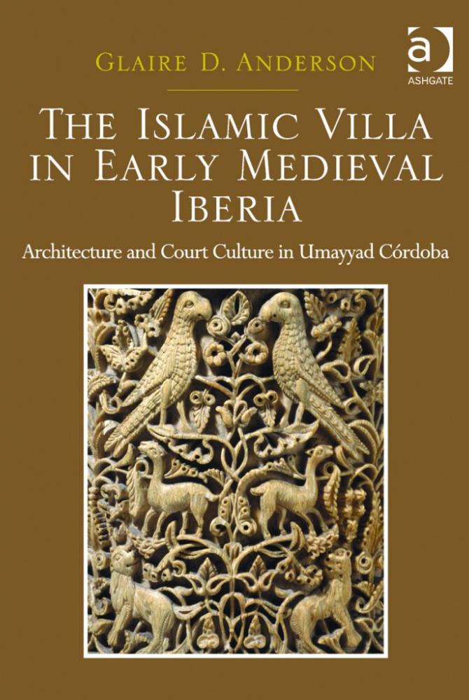 The Islamic Villa in Early Medieval Iberia